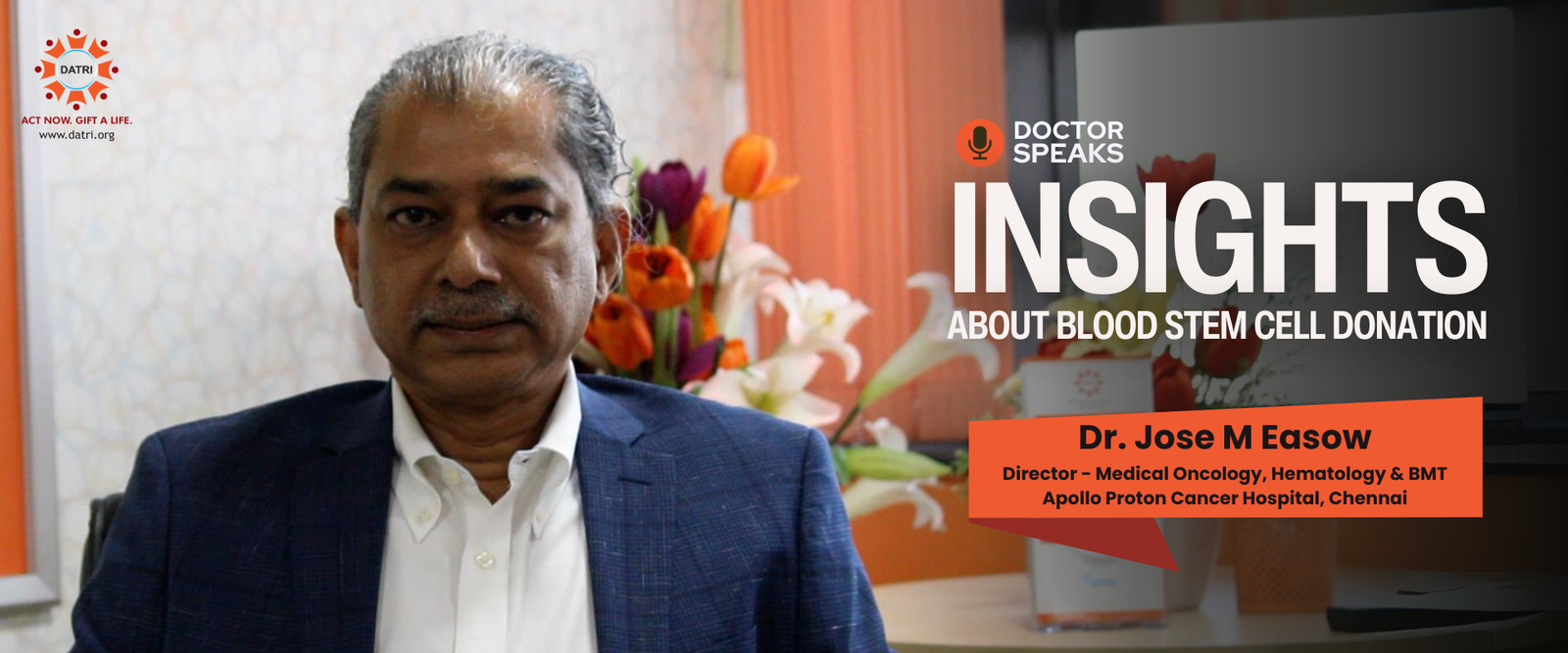 Ensuring Safety in Blood Stem Cell Donation: Insights from Dr. Jose M Easow