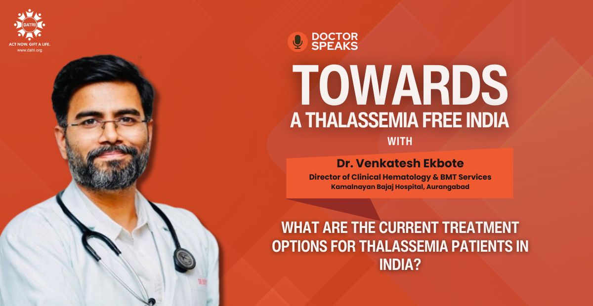 Current Treatment Options for Thalassemia Patients in India