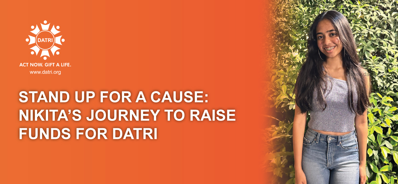 STAND UP FOR A CAUSE: NIKITA’S JOURNEY TO RAISE FUNDS FOR DATRI