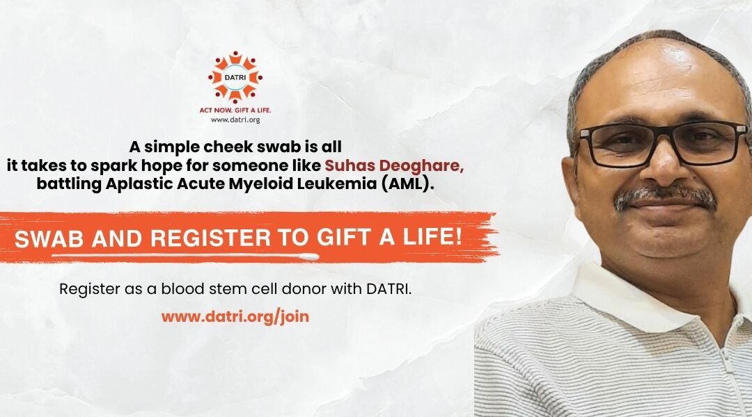 Help Suhas Find His Life-Saving Match